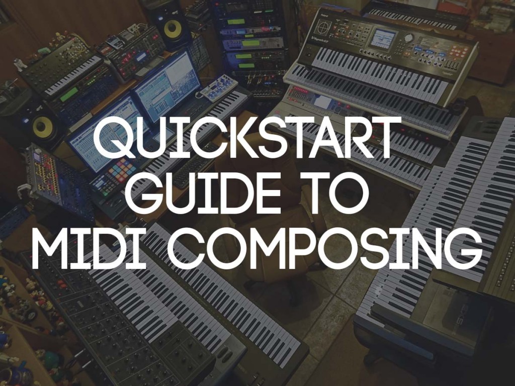 Quickstart Guide To MIDI Composing Audio Mentor